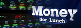 4 – Money For Lunch