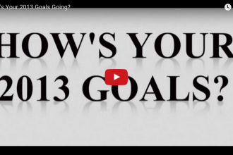 How’s Your 2013 Goals Going?