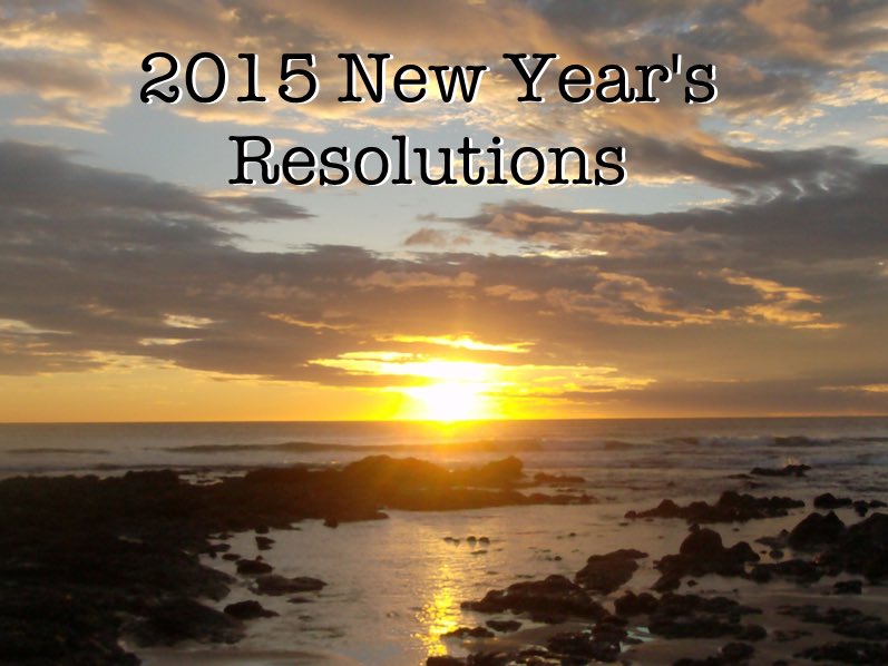 What Is Your New Year’s Resolution For 2015?